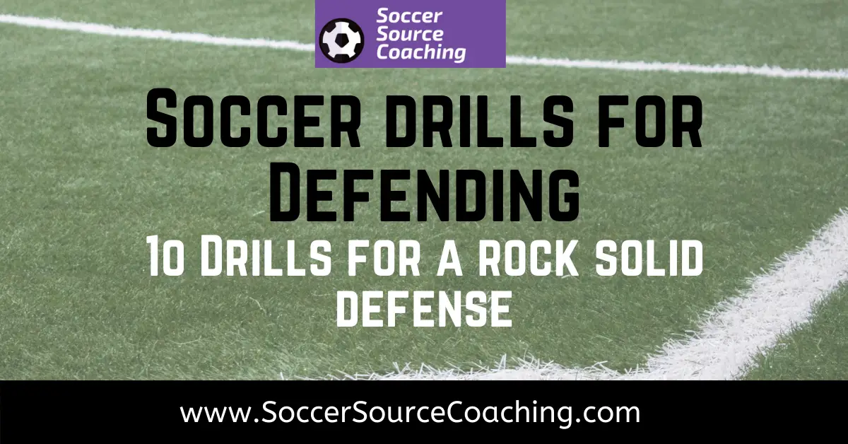 10 Defending Drills In Soccer To Concede Less Goals Soccer Source Coaching