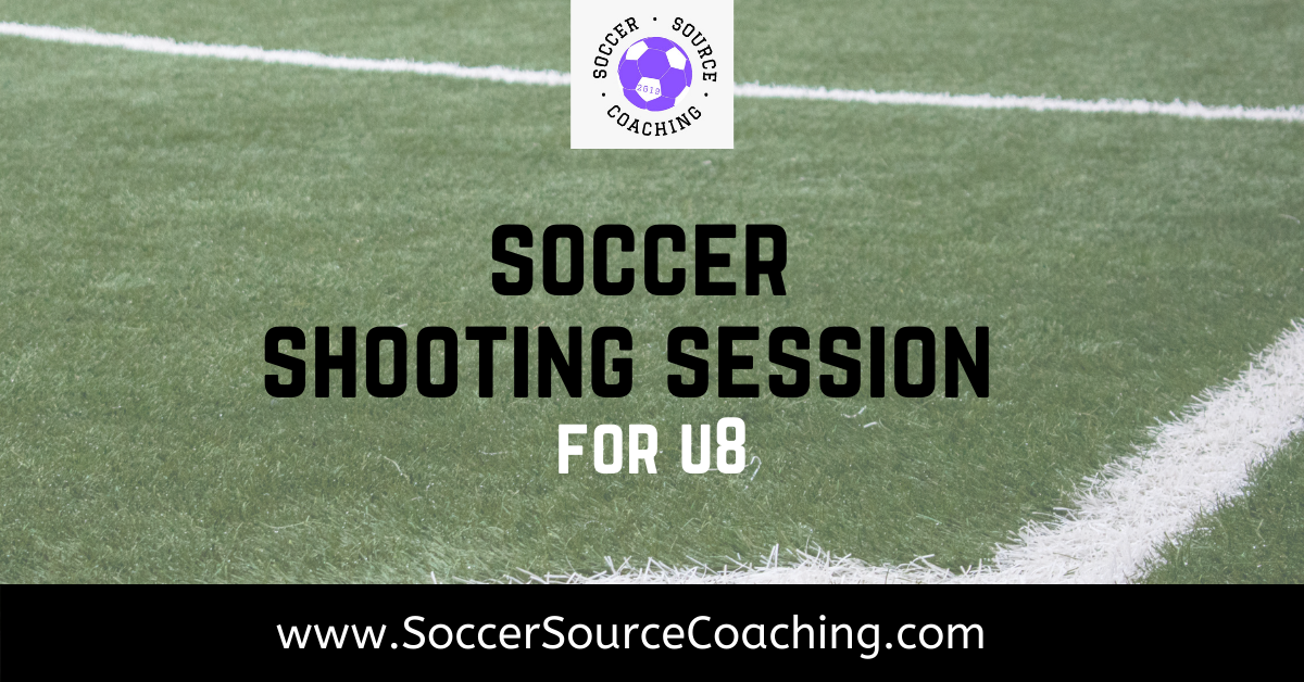 Soccer Shooting Session For U8 To Score More Goals