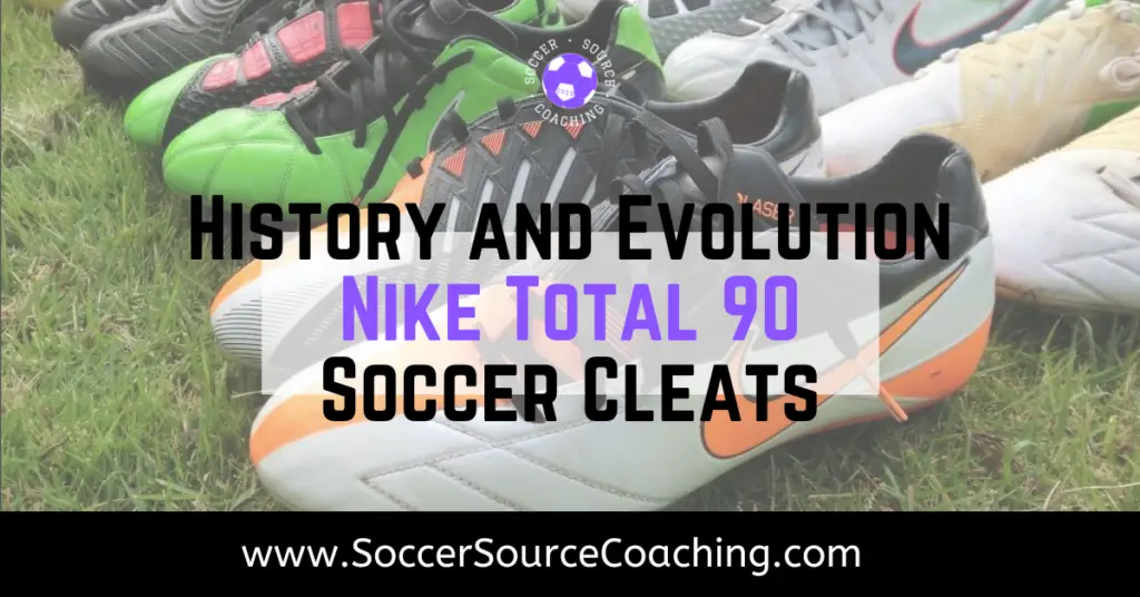 Nike Total 90 History and Evolution